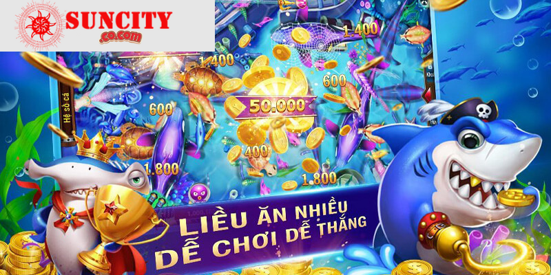 Tổng hợp về một số các trò chơi bắn cá Suncity ăn khách nhất