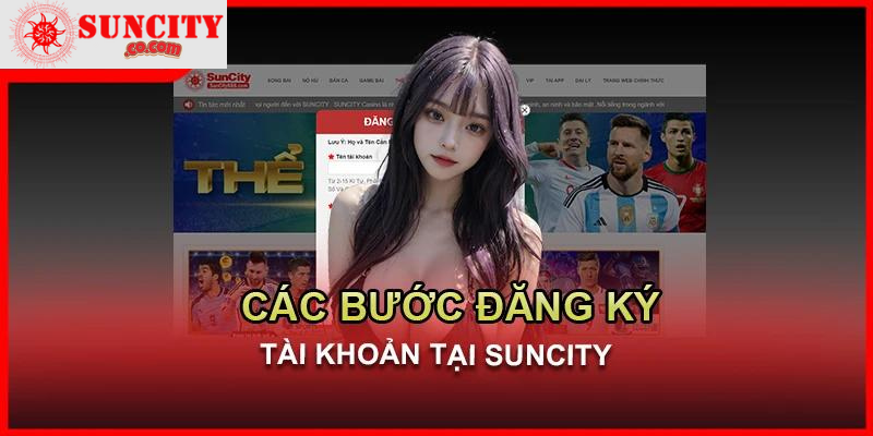 Những điều kiện cần chuẩn bị trước khi thực hiện đăng ký sun city