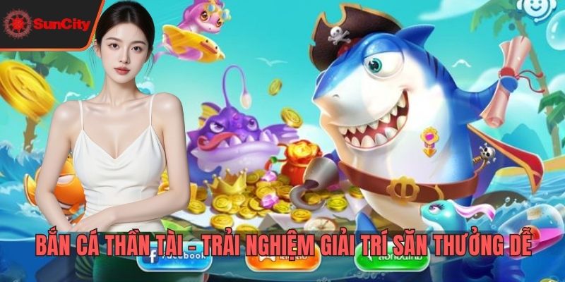 Bắn cá Thần Tài