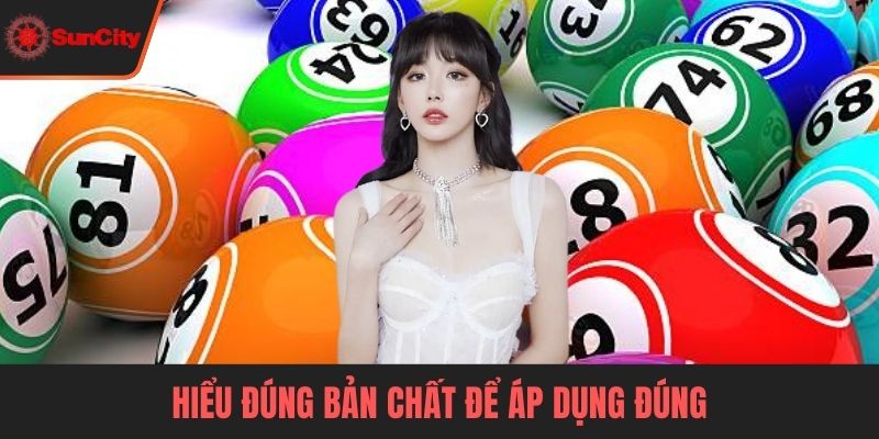 Hiểu đúng bản chất để áp dụng đúng